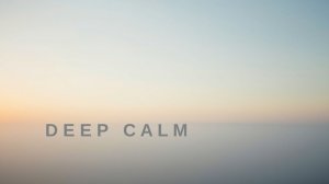 Deep calm ambient