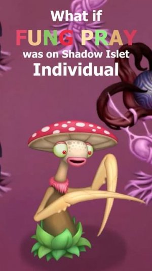 Что Если Бы Грибомол Вышел на Островке Тени - My Singing Monsters
