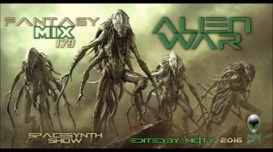 FANTASY MIX 179 - ALIEN WAR  [ Mixed By mCITY 2O16 ] - mCITY