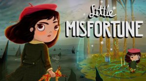 МАЛЕНЬКАЯ НЕУДАЧА ПОЛНОЕ ПРОХОЖДЕНИЕ ИГРЫ Little Misfortune