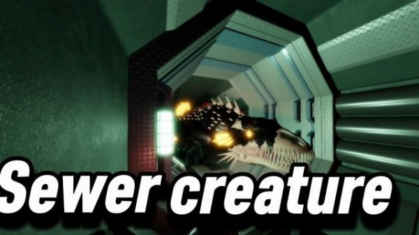 Sewer creature | OST Pressure