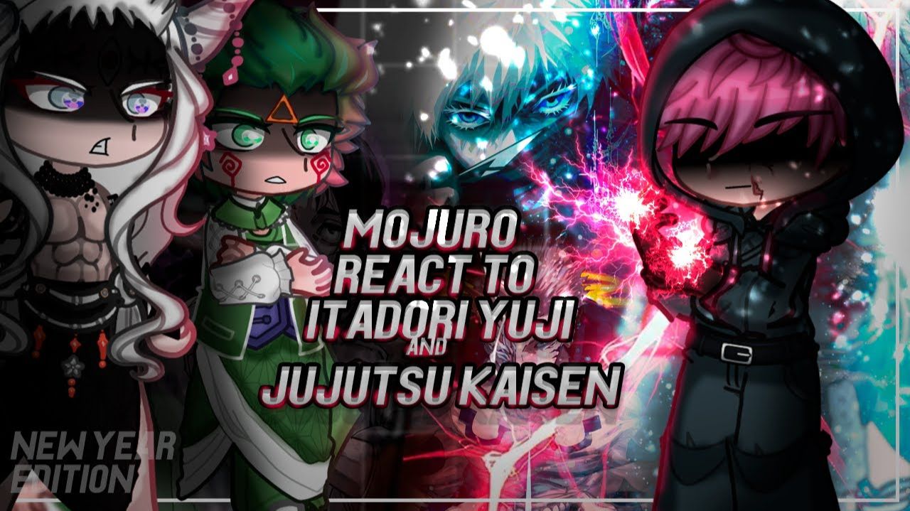 Реакция Mojuro на Итадори / Персонажи Манги / СБОРКА + Бонус / Гача реакция / Jujutsu Kaisen смотреть онлайн