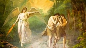 Изгнание Адама и Евы из Рая.