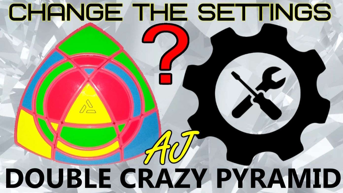 Double Crazy Pyramid (Tetrahedron; Pyraminx) AJ, Можно ли изменить настройки? Change the settings смотреть онлайн