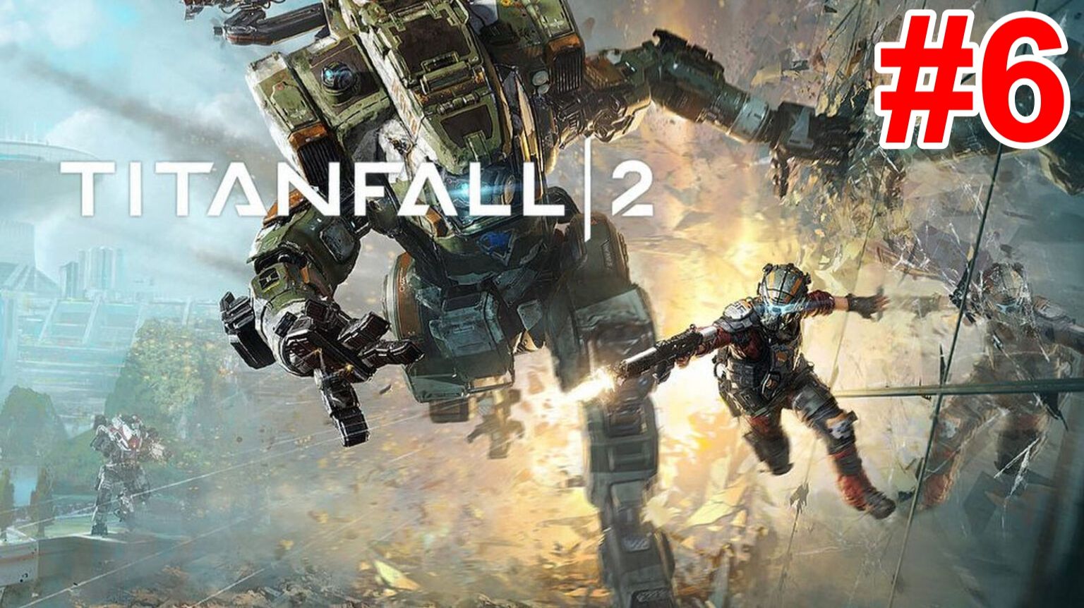 Titanfall 2 - #6 Прыжки во времени