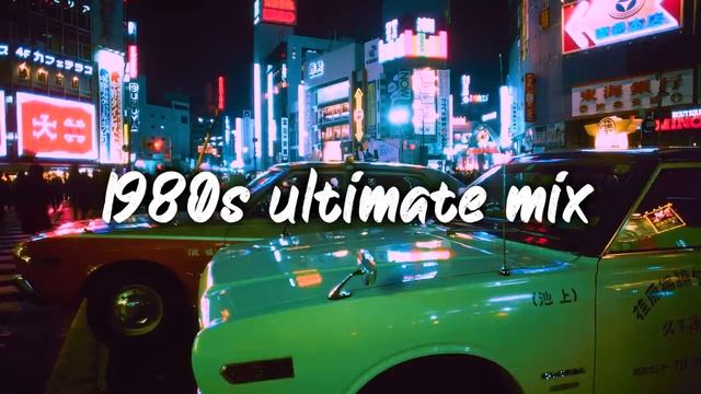 1980s Ultimate Nostalgia Vibes Mix