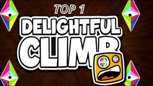 [Top 1 Platformer] delightful climb by JuNiOr202