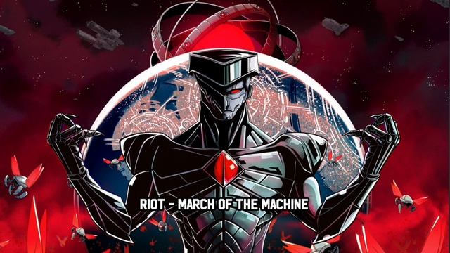 RIOT - Marhc Of The Machine. смотреть онлайн