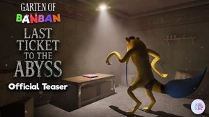 Garten of Banban: Last Ticket to the Abyss - Official Teaser Trailer (Dubious)