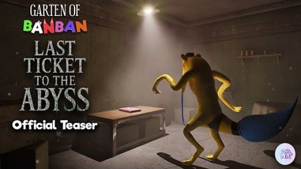 Garten of Banban: Last Ticket to the Abyss - Official Teaser Trailer (Dubious)