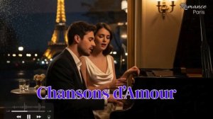 Soft French Love Songs 💖 Emotional Romantic Paris Playlist _ROMANCE PARIS