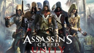 Assassin's Creed: Unity #1 Воспоминания 1-4