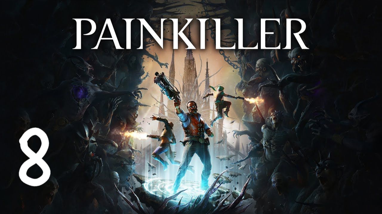 Прохождение Painkiller #8 (Увядший цветок) смотреть онлайн