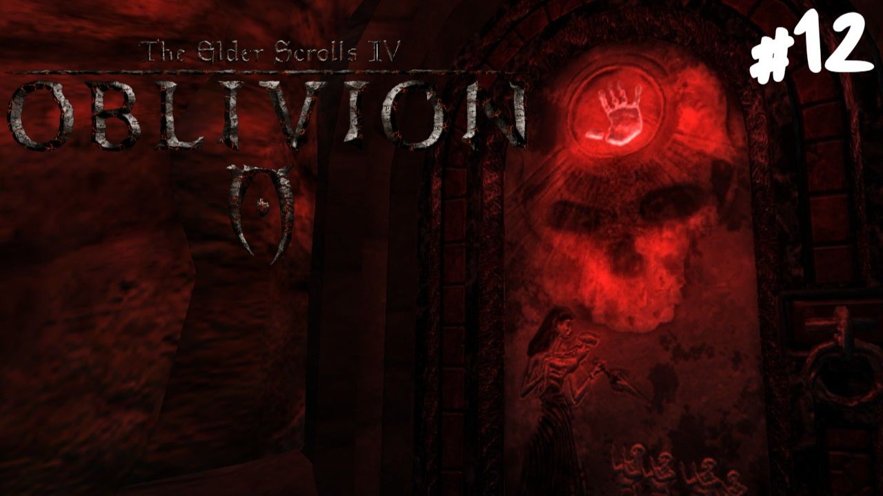The Elder Scrolls IV: Oblivion - Прохождение #12 Темное братство. смотреть онлайн