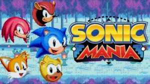 SONIC MANIA 3 ИГРА ДЛЯ ДЕТЕЙ  СОНИК МАНИЯ