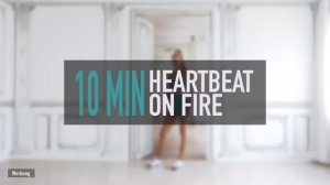 10 MIN HEARTBEAT ON FIRE - Cardio HIIT - fast, fun, on the beat - this makes you SWEAT - Pamela Reif