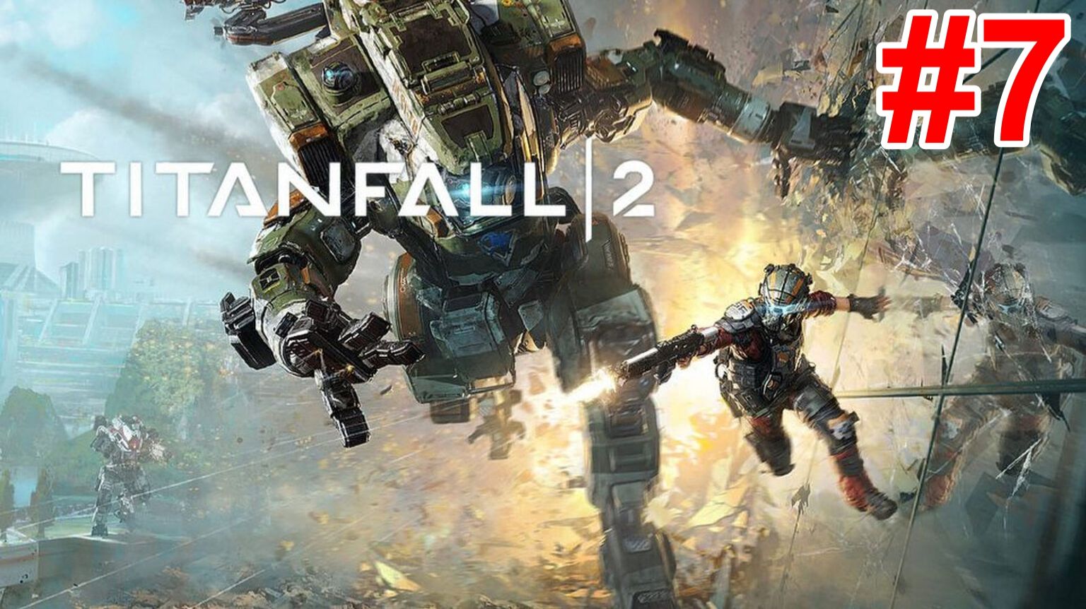 Titanfall 2 - #7 Астрономический маяк IMC, бой с Рихтером