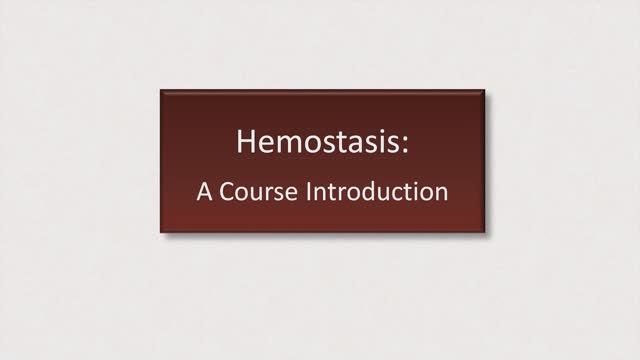 1_Hemostasis Lesson 1 - An Introduction Eric Strong смотреть онлайн