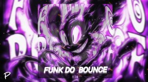 FUNK DO BOUNCE