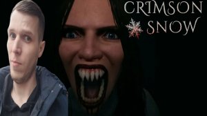 ПРОХОЖДЕНИЕ РОЖДЕСТВЕНСКОГО ХОРРОРА CRIMSON SNOW!