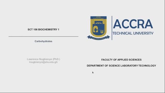 SCT 106 Biochemistry 1 (Carbohydrates)