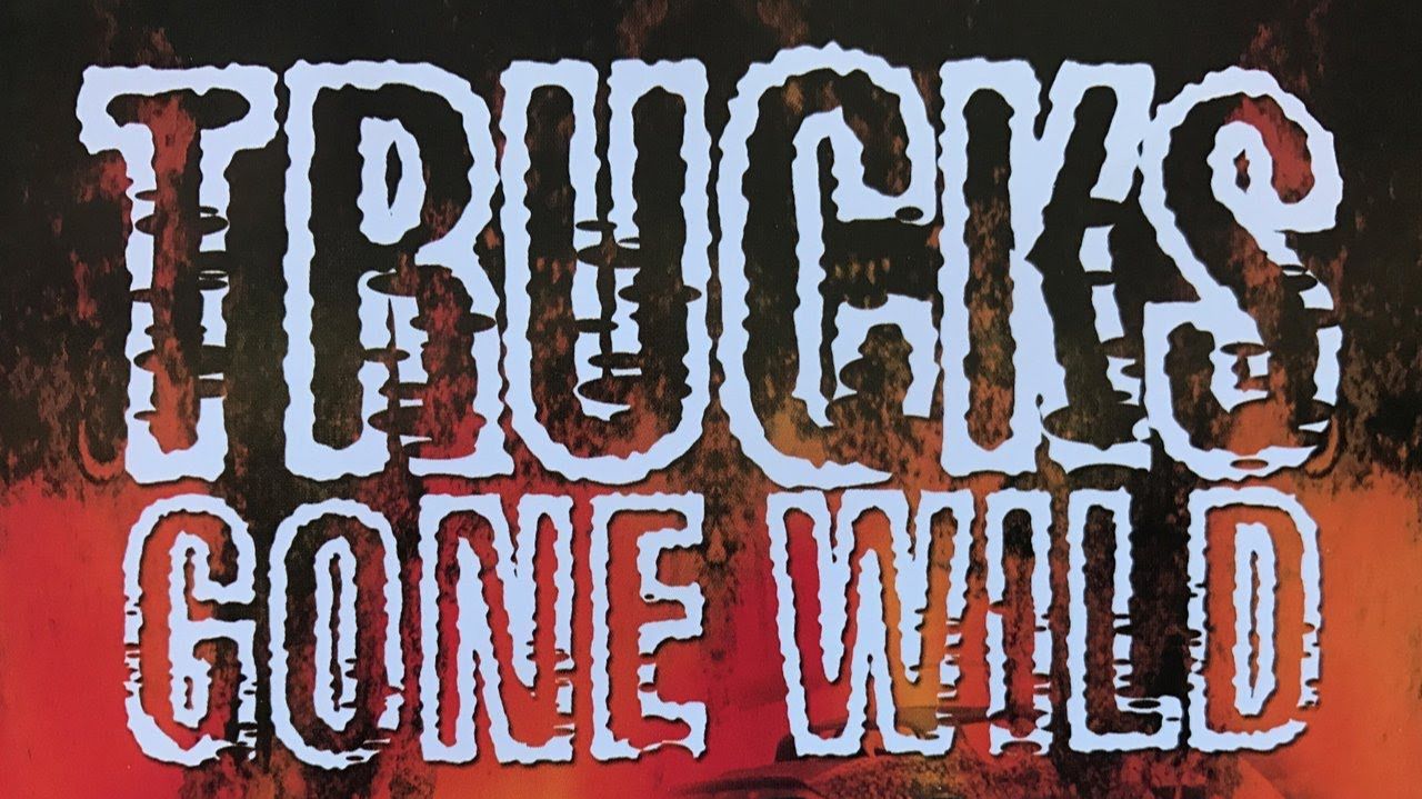 Trucks Gone Wild 1 смотреть онлайн