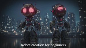 Создание стильного робота в Blender 4.5. Видеокурс для начинающих