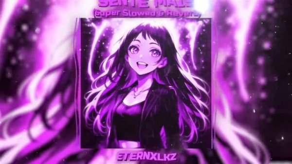 Eternxlkz - SENTE MAIS (Super Slowed & Reverb) Ютуб музыка топ!