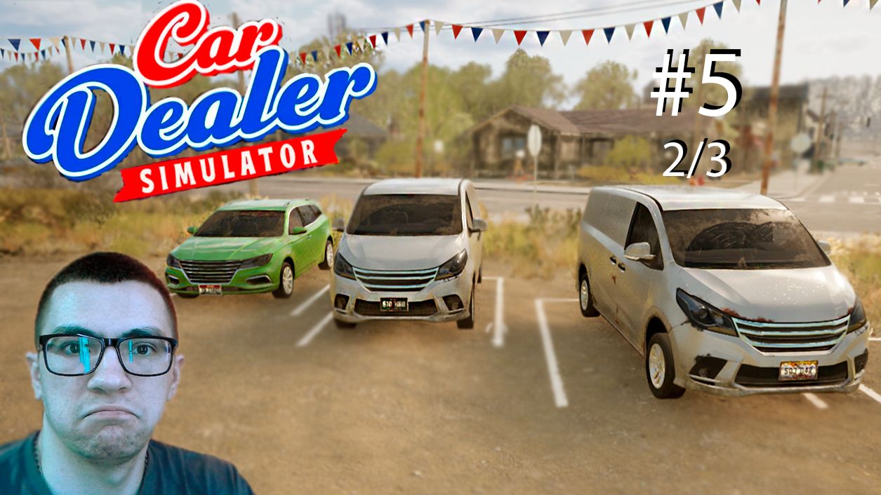 Новые обновы и работа легче - Прохождение игры - Car Dealer Simulator #5 2/3 (BelikOff)