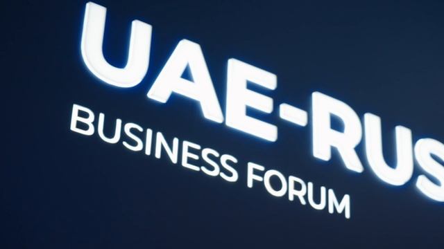UAE - Russia Bussines Forum