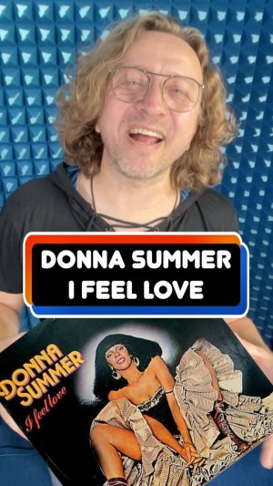 Donna Summer - I Feel Love