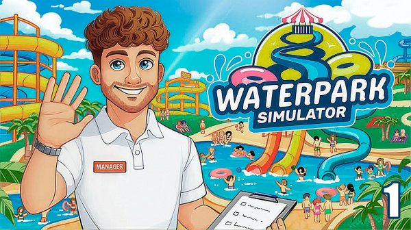 Симулятор АкваПарка ► Waterpark Simulator # 1
