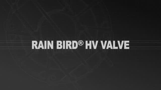 Обзор клапанов Rain Bird HV-серии