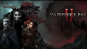 VAMPIRE'S FALL 2 серия прохождение