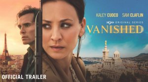 Vanished TV Series, season 1 - Official Trailer | MGM+