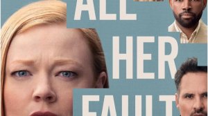 Во всём виновата она / All Her Fault (русский трейлер)