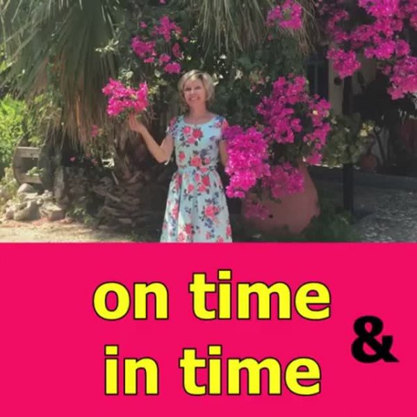 ON Time - IN Time В чем разница? Английские предлоги