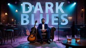 Дым и виски - подборка мрачного блюза без авторских прав - Dark Blues