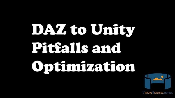 DAZ to Unity IV - Pitfalls and Optimization