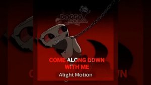 Come along down with me. Dandy's world