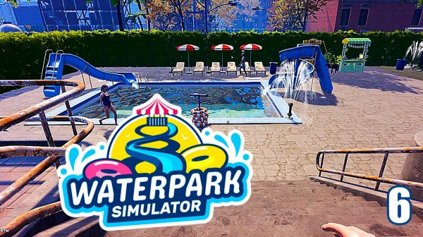 Новые Горки ► Waterpark Simulator # 6