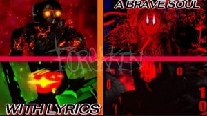 A BRAVE SOUL WITH LYRICS | FORSAKEN UST | MS 4 Killer vs MS 4 Survivor | FORSAKEN