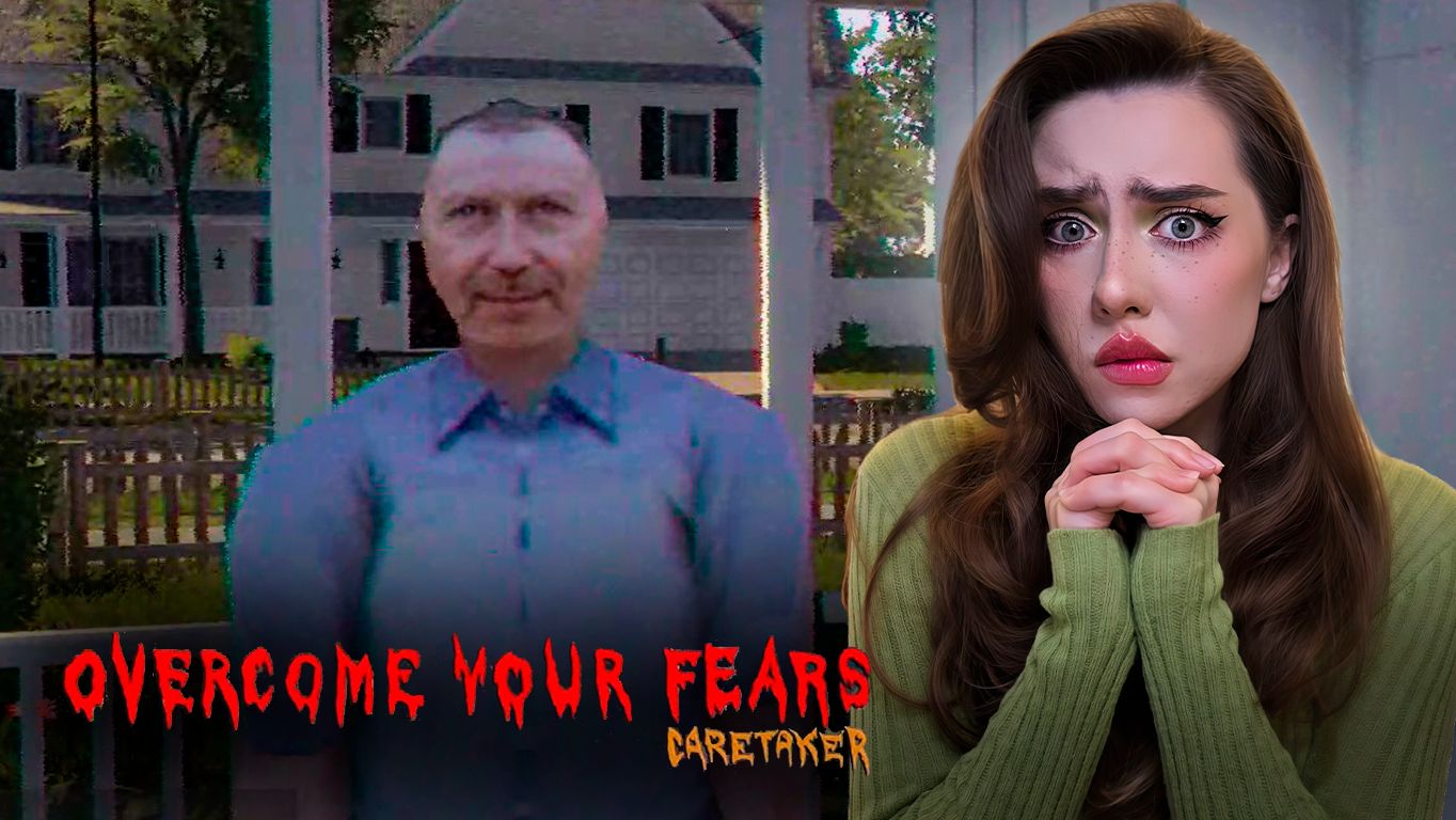 МАНЬЯК ПРИКИДЫВАЕТСЯ ДРУГОМ?! ➤ Overcome Your Fears - Caretaker смотреть онлайн