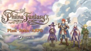 Philna Fantasy Легенда о Фильне (2026) Пробуем Демку Хардкор на мизинчиках