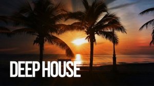 ☀️Летний Deep House Mix ｜☀️ Настроение Пляжа и шум волн