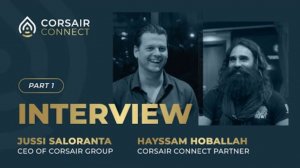 Интервью: Ген. директора Corsair Group, и Хайссам Хобалла, партнер Corsair  Ч. 1 ( русская  озвучка)