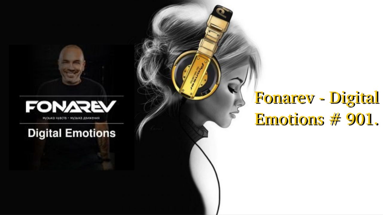 Fonarev - Digital Emotions # 901.