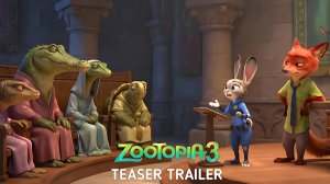Зверополис 3 (Трейлер 2026)