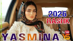 🎵 Ясмина – Рашки Гандаи ту  Yasmina – Rashki gandai tu
