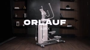 Orlauf Aurix - премиальный энергонезависимый эллиптический тренажер